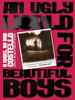 cover image of An Ugly World for Beautiful Boys